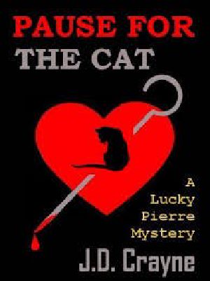 [Lucky Pierre Mystery 01] • LPM01 - Pause for the Cat